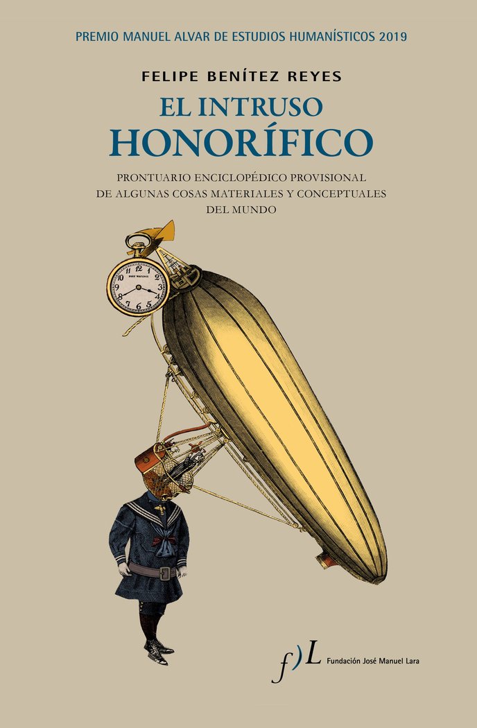 El intruso honorífico, de Benítez Reyes, Felipe | portada del libro