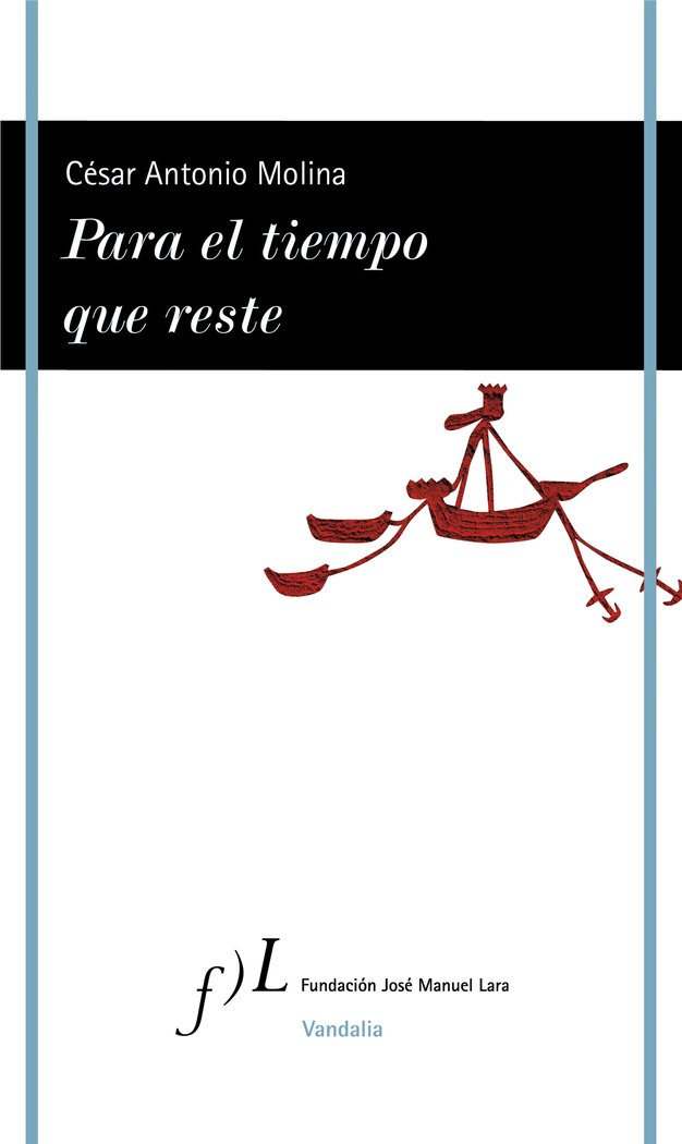 Para el tiempo que reste, de Molina, César Antonio | portada del libro