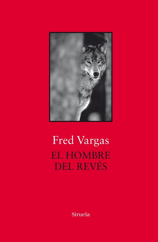 El hombre del revés, de Vargas, Fred | portada del libro