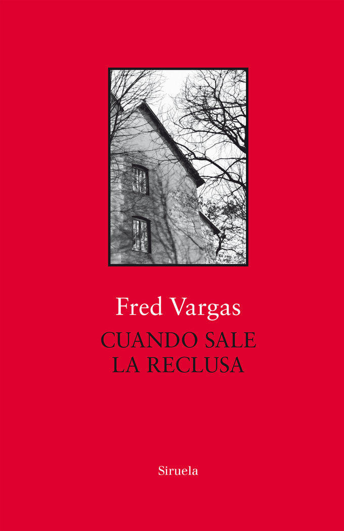 Cuando sale la reclusa, de Vargas, Fred | portada del libro