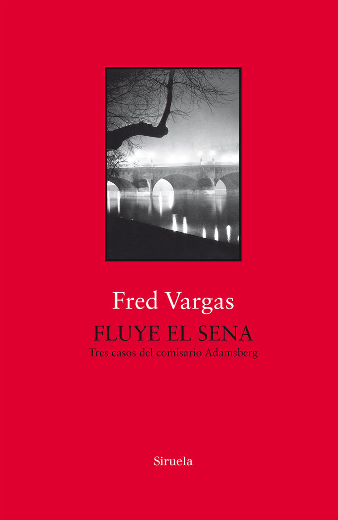 Fluye el Sena, de Vargas, Fred | portada del libro