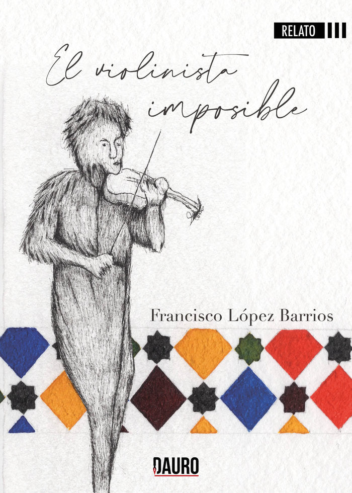 VIOLINISTA IMPOSIBLE,EL, de LOPE BARRIOS | portada del libro