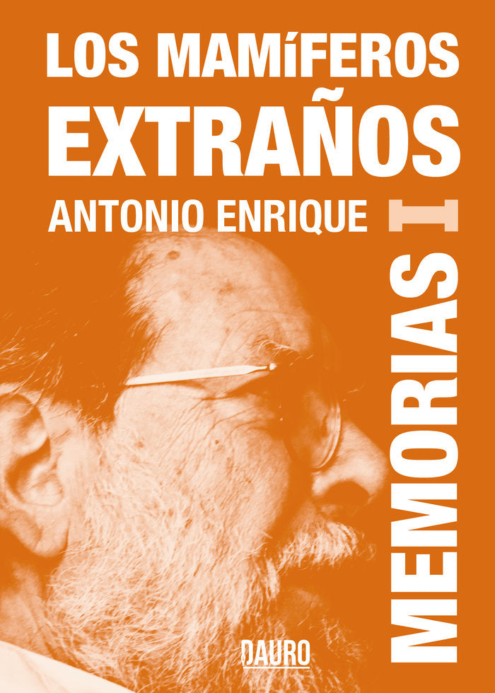 Los mamíferos extraños, de Enrique, Antonio | portada del libro