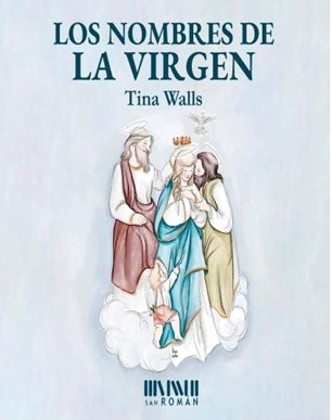 LOS NOMBRES DE LA VIRGEN, de WALLS | portada del libro