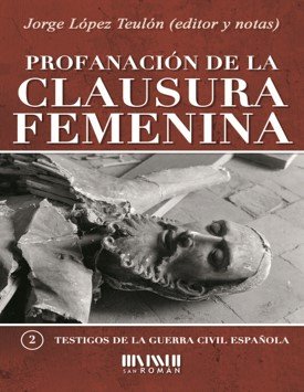 PROFANACION DE LA CLAUSURA FEMENINA | portada del libro