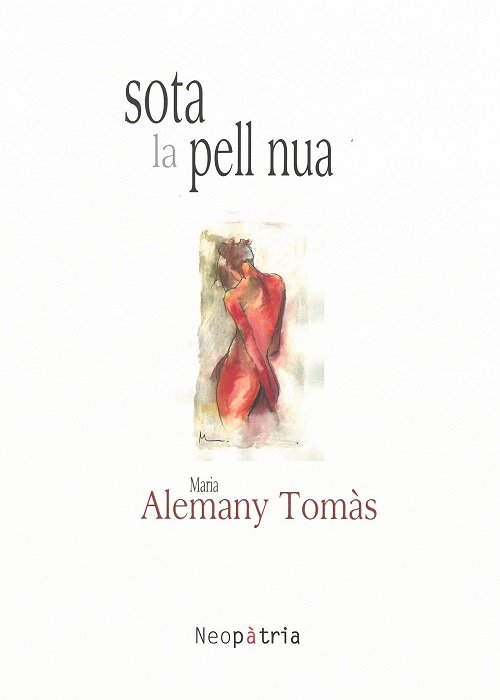 Sota la pell nua, de Alemany Tomàs, Maria | portada del libro