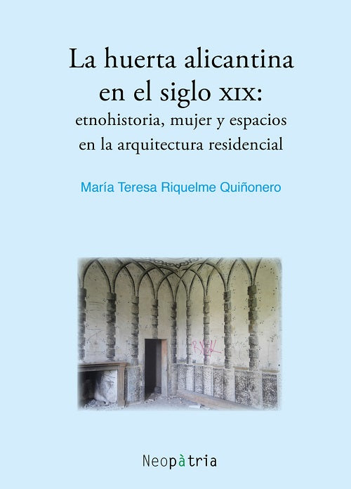 La huerta alicantina en el siglo XIX, de María Teresa | portada del libro
