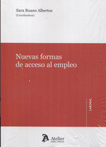 Nuevas formas de acceso al empleo., de RUANO ALBERTOS | portada del libro