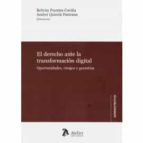 DERECHO ANTE LA TRANSFORMACION DIGITAL, de BELTRAN PUENTES COCIÑA | portada del libro