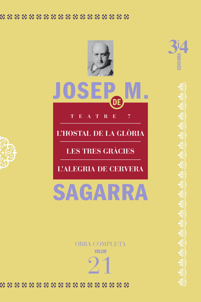 Teatre 7. L'hostal de la glòria, Les tres gràcies, L'alegria de Cervera, de De Sagarra, Josep Maria | portada del libro