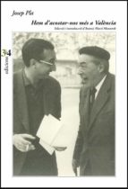 HEM DÆACOSTAR-NOS MES A VALENCIA, de Josep Pla | portada del libro