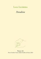 PARADISIA (PREMI OCTUBRE V.A. ESTELLES DE POESIA), de Laia Llobera | portada del libro