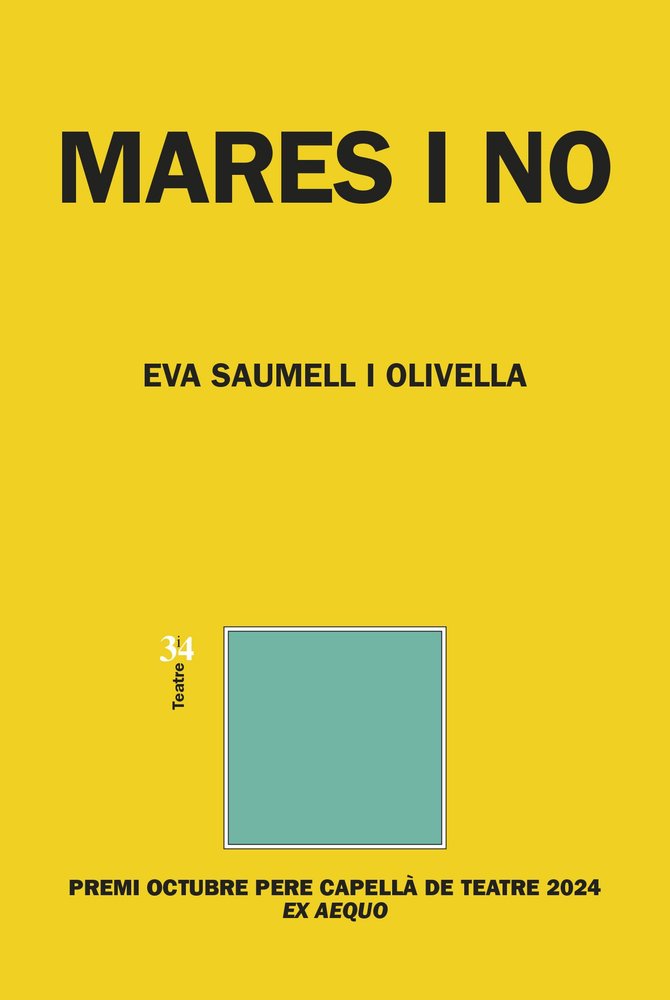 MARES I NO, de SAUMELL OLIVELLA, EVA | portada del libro