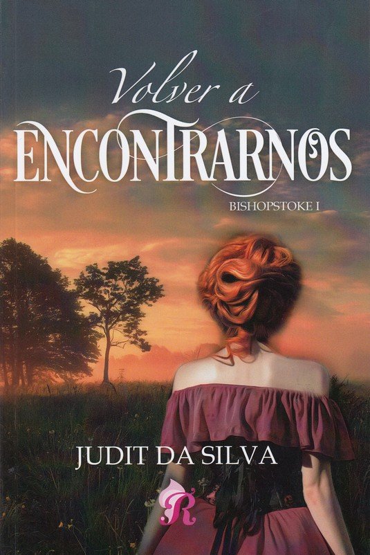 VOLVER A ENCONTRARNOS, de Judit Da Silva | portada del libro