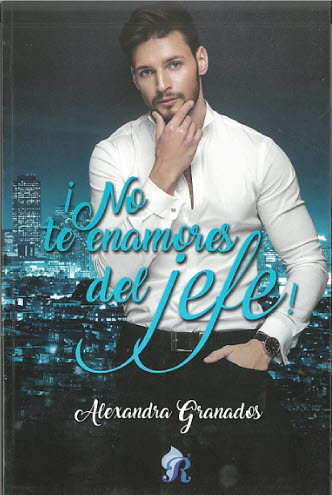 NO TE ENAMORES DEL JEFE!, de Rowyn Oliver | portada del libro