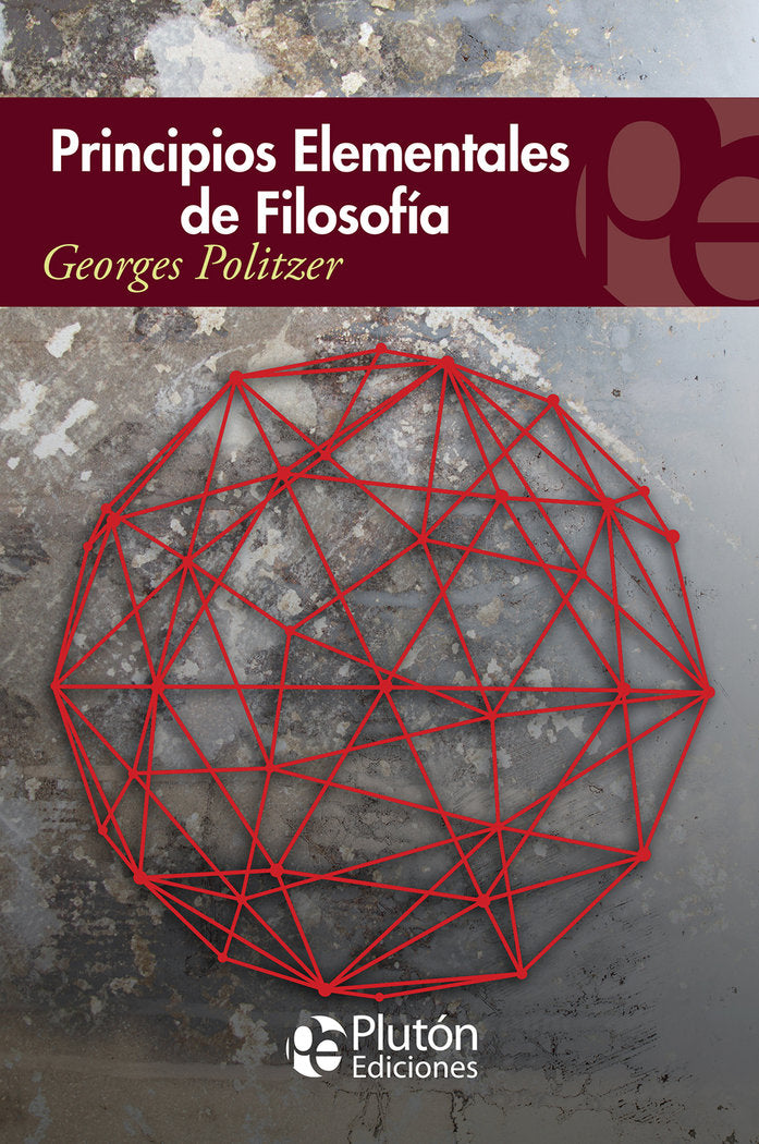 PRINCIPIOS ELEMENTALES DE LA FILOSOFIA, de Politzer, Georges | portada del libro