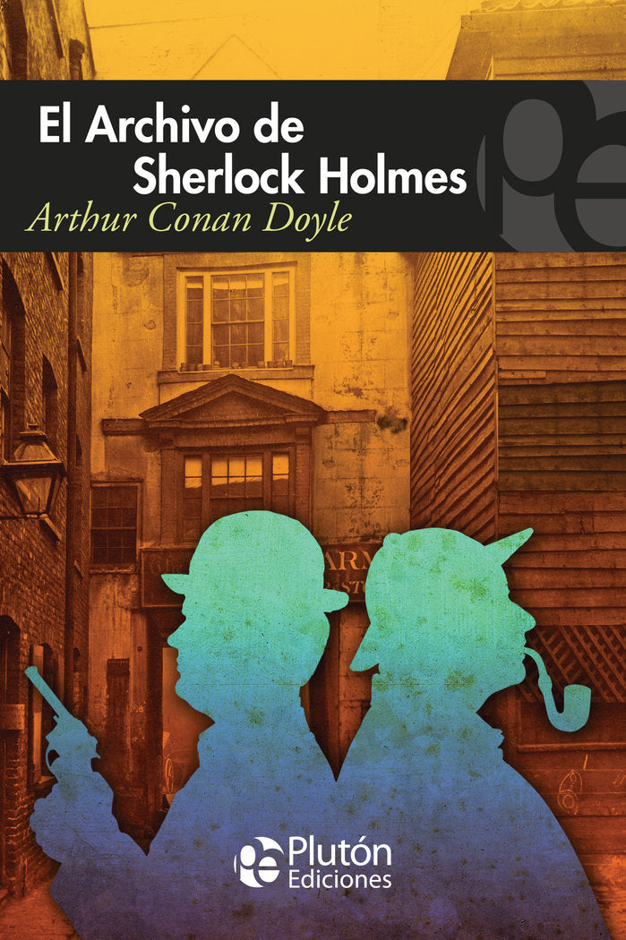 EL ARCHIVO DE SHERLOCK HOLMES, de Conan Doyle, Arthur | portada del libro