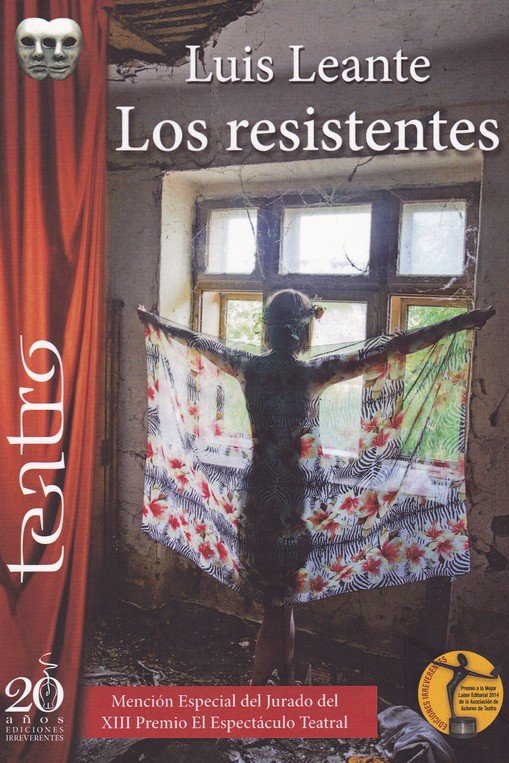 Los resistentes, de Leante Chacón, Luis | portada del libro