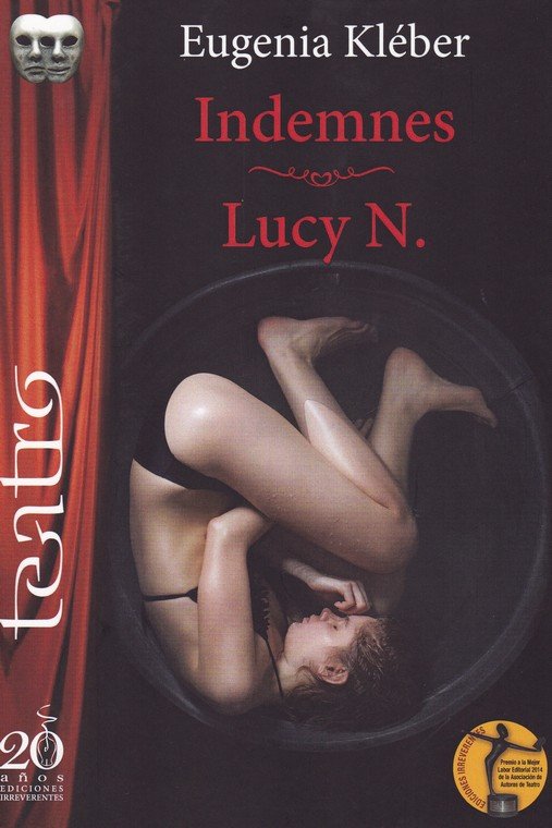 Indemnes. Lucy N., de Kléber, Eugenia | portada del libro