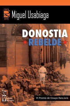 DONOSTIA REBELDE, de USABIAGA, MIGUEL | portada del libro
