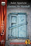 QUEDATE, MR. MARSHALL!, de APARICIO, ASIER | portada del libro