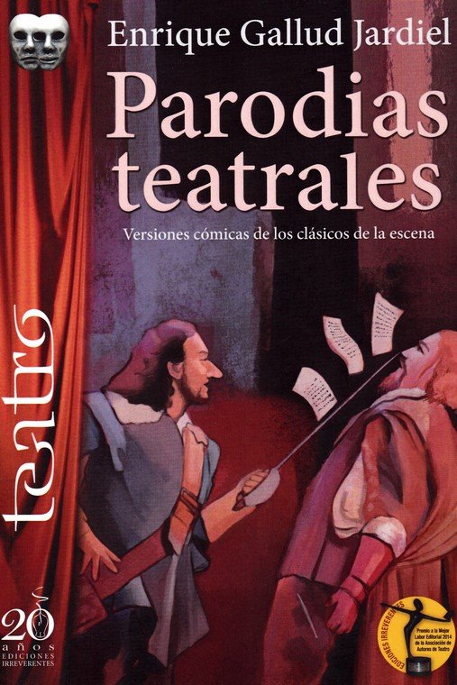 PARODIAS TEATRALES, de GALLUD JARDIEL, ENRIQUE | portada del libro