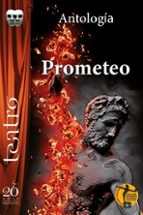 PROMETEO - ANTOLOGIA, de MIGUEL ANGEL DE RUS | portada del libro