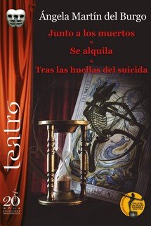 JUNTO A LOS MUERTOS- SE ALQUILA - TRAS LAS HUELLAS DEL SUICIDA, de MARTIN DEL BURGO, ANGELA | portada del libro