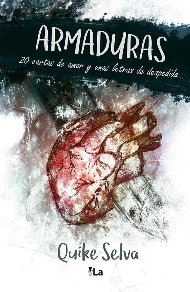 Armaduras, 20 cartas de amor y unas letras de despedida, de Selva, Quike | portada del libro