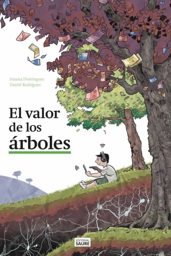 EL VALOR DE LOS ARBOLES, de DOMINGUEZ LERENA, SUSANA | portada del libro