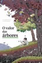 O VALOR DAS ARBORES, de Susana Dominguez Lerena | portada del libro