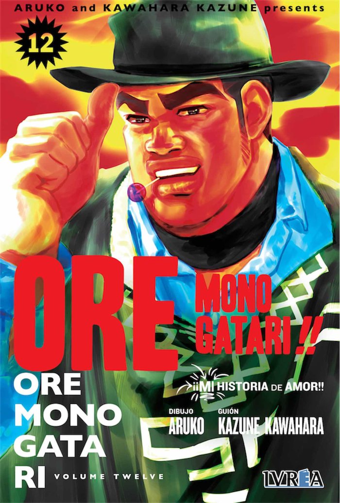 ORE Monogatari!! (¡¡MI historia de amor!!) 12, de Kazune Kawahara | portada del libro