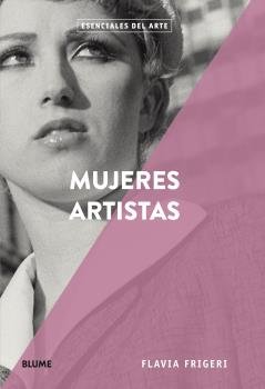 MUJERES ARTISTAS, de Frigeri | portada del libro