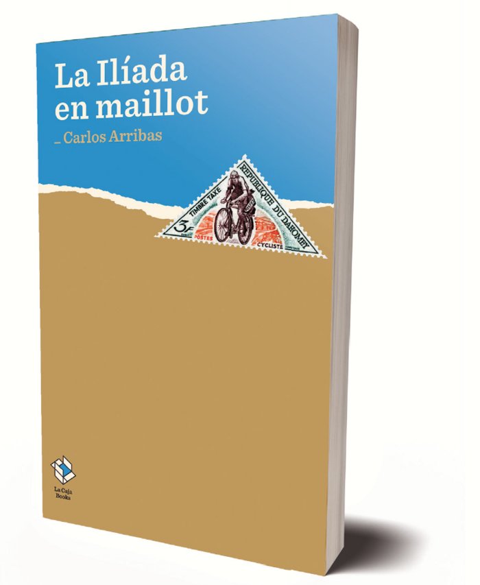 La íliada en maillot, de Arribas Puras, Carlos | portada del libro