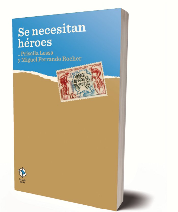Se necesitan héroes, de Lessa, Priscila | portada del libro