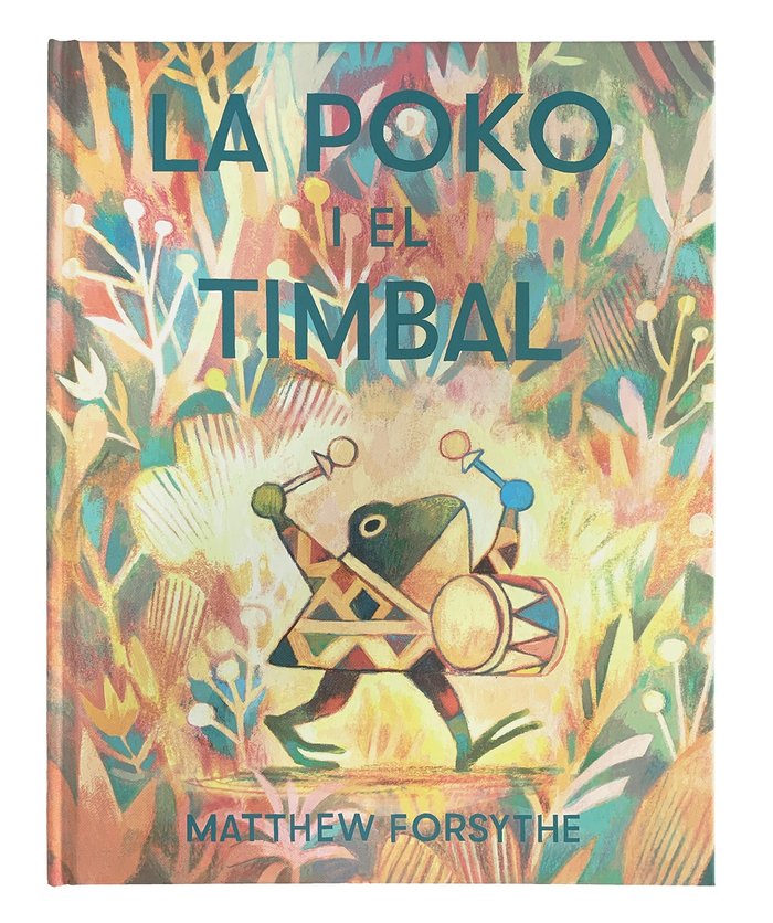 La Poko i el timbal, de Forsythe, Matthew | portada del libro