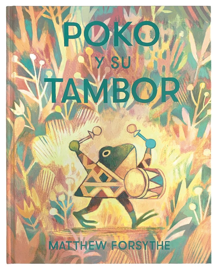 Poko y su tambor, de Forsythe, Matthew | portada del libro
