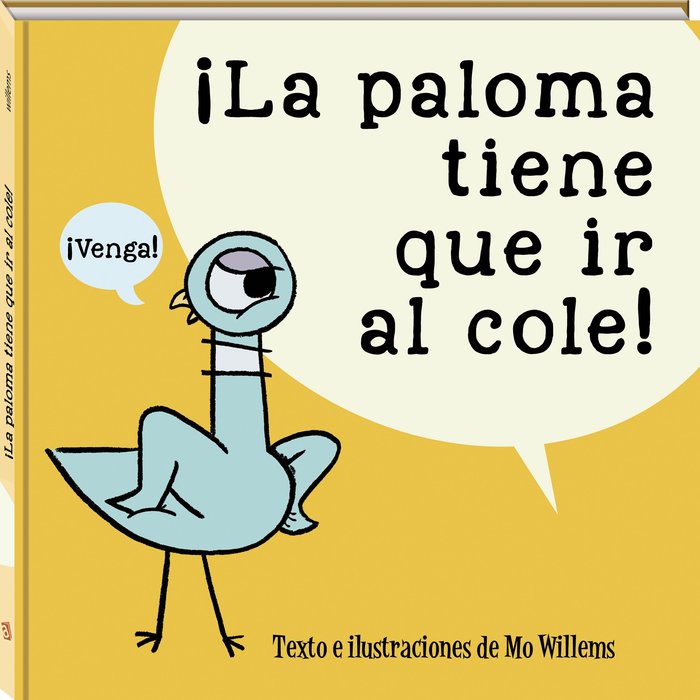 La paloma tiene que ir al cole, de WILLEMS, MO | portada del libro