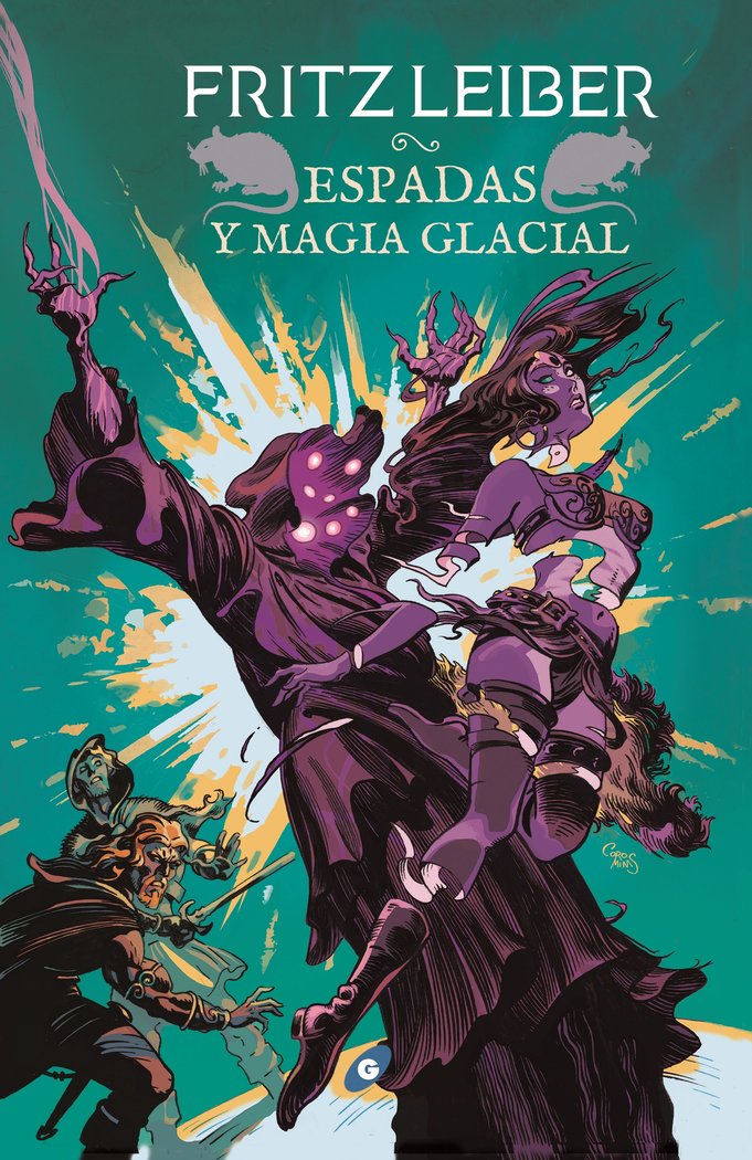 Espadas y magia glacial, de Leiber, Fritz | portada del libro