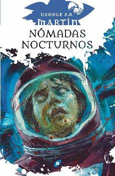 NOMADAS NOCTURNOS, de MARTIN, GEORGE R.R. | portada del libro