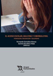 El acoso escolar, bullying y ciberbullying, de González Alonso, Fernando | portada del libro