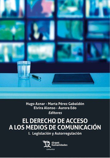El derecho de acceso a los medios de comunicación, de Aznar Gómez, Hugo | portada del libro