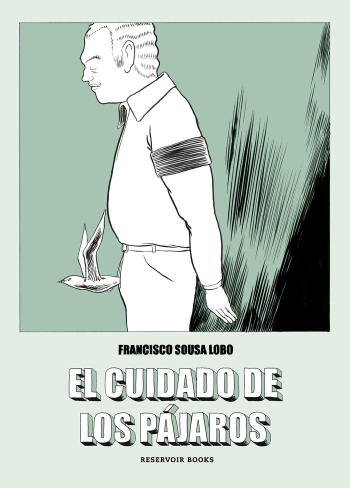 El cuidado de los pájaros, de Sousa Lobo, Francisco | portada del libro