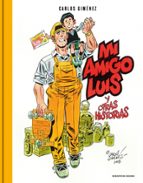 Mi amigo Luis, de Carlos Giménez | portada del libro