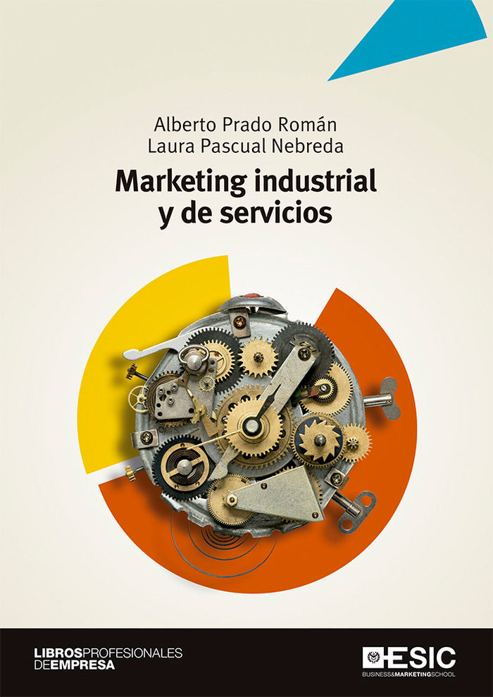Marketing industrial y de servicios, de Prado Román, Alberto | portada del libro