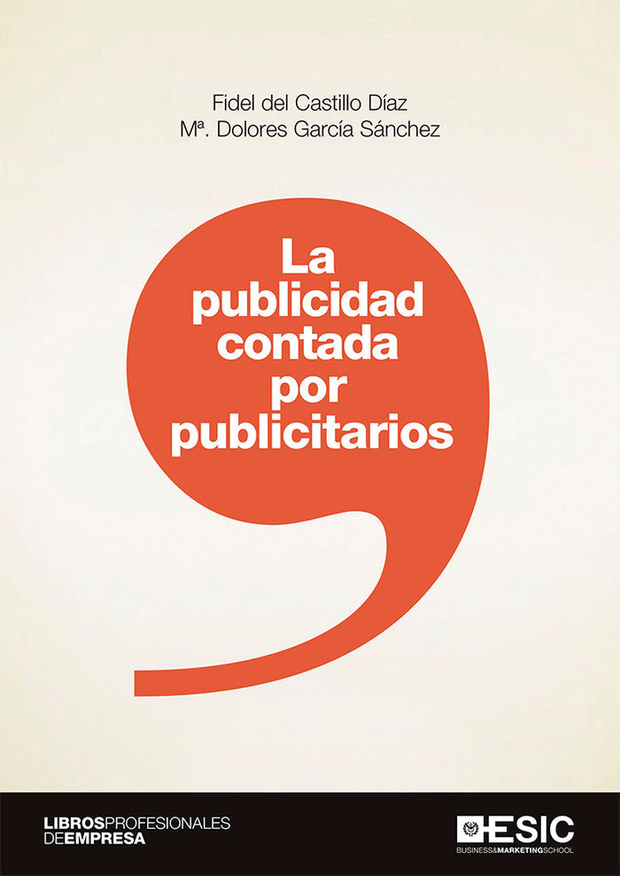 La publicidad contada por publicitarios, de del Castillo Díaz, Fidel | portada del libro
