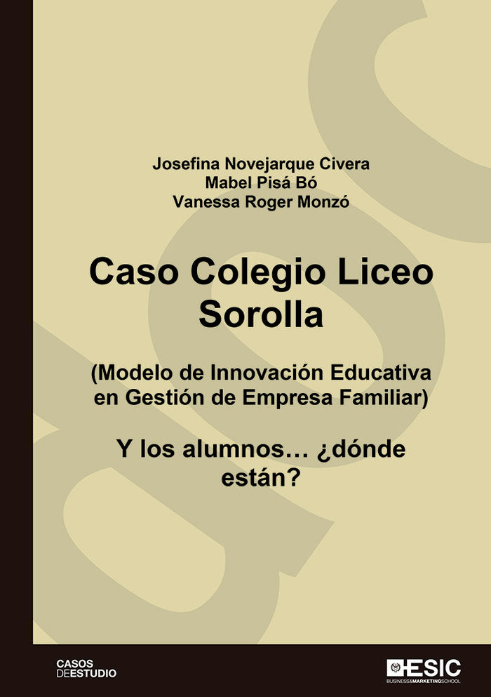 Caso Colegio Liceo Sorolla, de Novejarque Civera, Josefina | portada del libro