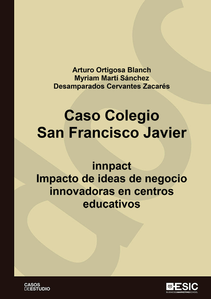 Caso Colegio San Francisco Javier, de Ortigosa Blanch, Arturo | portada del libro