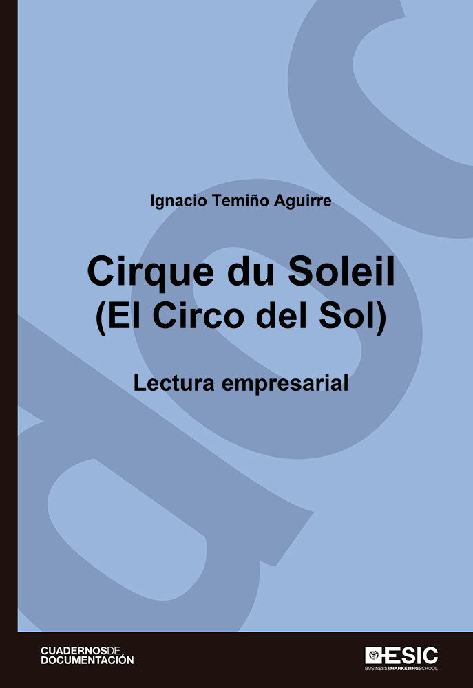 Cirque du Soleil (El Circo del Sol), de Temiño Aguirre, Ignacio | portada del libro