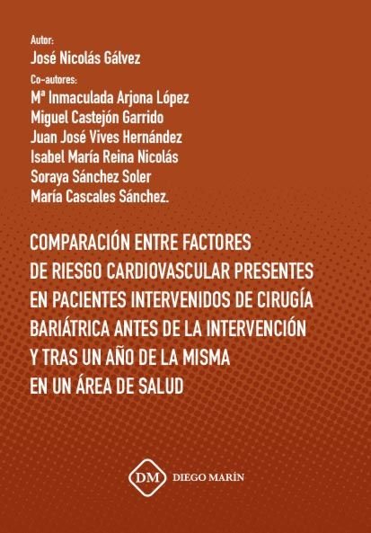 COMPARACION ENTRE FACTORES DE RIESGO CARDIOVASCULAR PRESENTES EN PACIENTES INTERVENIDOS DE CIRUGIA B, de NICOLAS GALVEZ | por